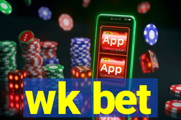 wk bet